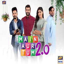 Main Aur Tum 2.0 - ARY Digital Exclusive Drama
