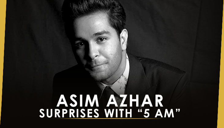 Asim Azhar surprises with “5 AM”