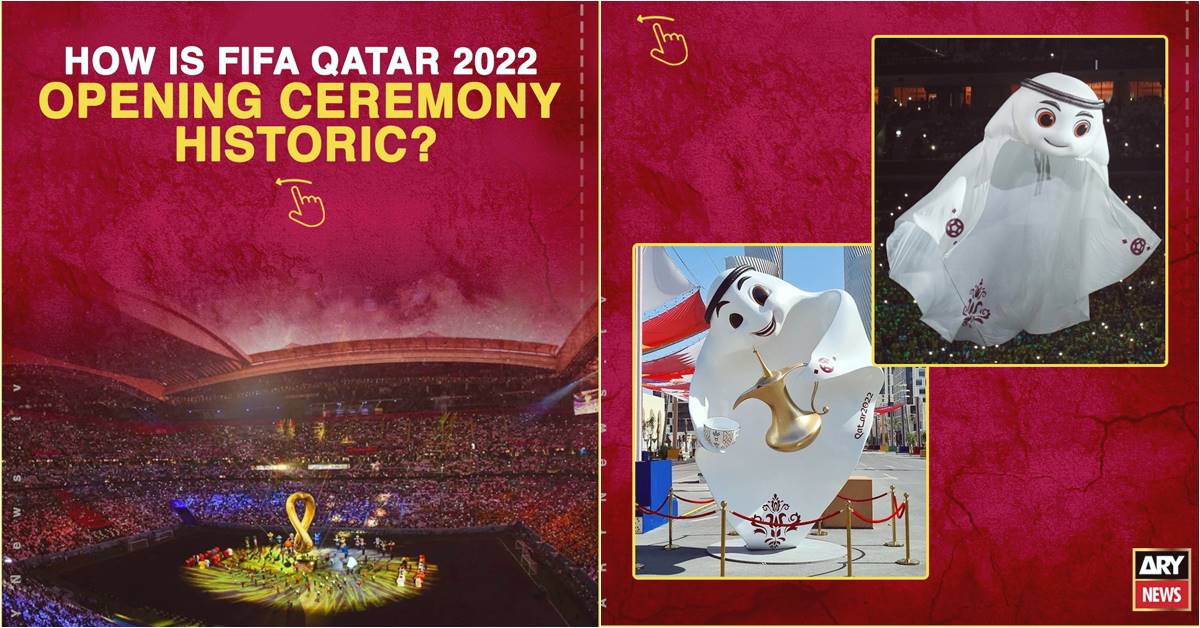 How is FIFA Qatar 2022 Opening Ceremony historic?